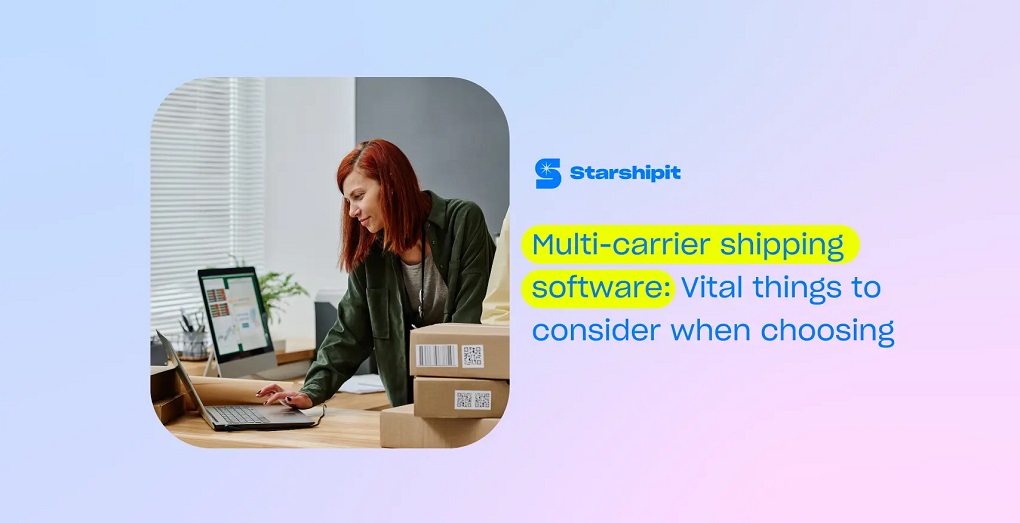 Top Features of Multi-Carrier Desktop Shipping Software